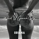 What U Gonna Do (2018)