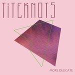 Слушать альбом - More Delicate (2018)