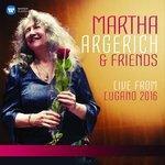 Слушать альбом - Martha Argerich and Friends Live from the Lugano Festival 2016 (2017)