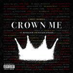 Слушать альбом - Crown Me (2019)