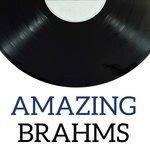 Слушать альбом - Amazing Brahms (2017)