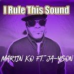 Слушать альбом - I Rule This Sound (2018)