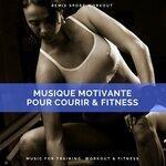 Слушать альбом - Musique Motivante Pour Courir & Fitness (2019)