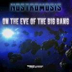 Слушать альбом - On the Eve of the Big Bang (2018)