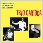 Слушать альбом - Trio Carioca (2019)