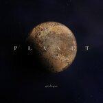 Слушать альбом - Planet (Prologue) (2019)