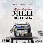 Слушать альбом - Milli Right Now (2018)