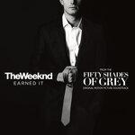 Слушать альбом - Earned It (Fifty Shades Of Grey) (2014)
