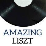 Слушать альбом - Amazing Liszt (2017)