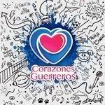 Слушать альбом - Corazones Guerreros (2018)