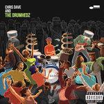 Слушать альбом - Chris Dave And The Drumhedz (2018)