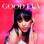 Слушать альбом - Good Luv (2019)