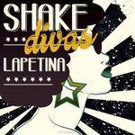 Слушать альбом - Shake Divas (2018)