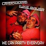Слушать альбом - We Can Party Everyday (2018)
