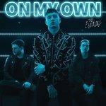 Слушать альбом - On My Own (2018)