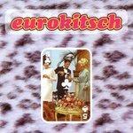 Слушать альбом - Eurokitsch (2009)
