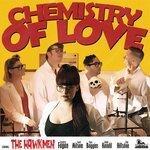 Слушать альбом - Chemistry of Love (2018)