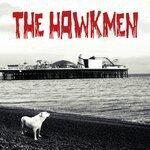 Слушать альбом - The Hawkmen (2019)