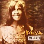 Слушать альбом - Deva - Yoga Edits (2019)