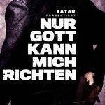 Слушать альбом - XATAR präsentiert: Nur Gott kann mich richten (2018)