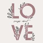 Слушать альбом - Songs About Love (2019)