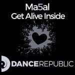 Слушать альбом - Get Alive Inside (2019)