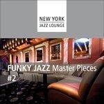 Слушать альбом - Funky Jazz Masterpieces 2 (2012)