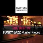 Слушать альбом - The Best of Funky Jazz Masterpieces (2012)