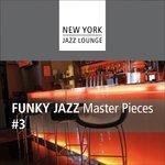 Слушать альбом - Funky Jazz Masterpieces, Vol. 3 (2012)