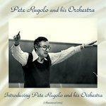 Слушать альбом - Introducing Pete Rugolo And His Orchestra (2017)