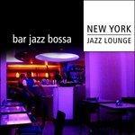 Слушать альбом - Bar Jazz Bossa (2011)