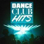 Слушать альбом - Dance Club Hits (2018)