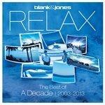 Слушать альбом - Relax - The Best of a Decade 2003-2013