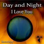 Слушать альбом - Day and Night I Love You (2019)