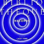 Слушать альбом - Last Time (2019)