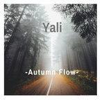 Слушать альбом - Autumn Flow (2018)
