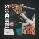 Слушать альбом - Show Me How (2019)