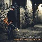 Слушать альбом - Twenty Five Years Ago (2018)