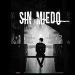 Слушать альбом - Sin Miedo (Speeches Motivacionales) (2018)