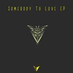Слушать альбом - Somebody To Love EP (2019)