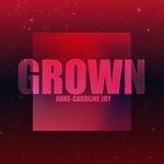 Слушать альбом - Grown (From Grownish) (2018)