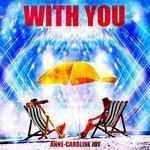 Слушать альбом - With You (2018)
