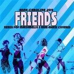 Слушать альбом - Friends (2018)