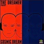 Слушать альбом - Cosmic Dream (2018)