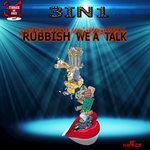 Слушать альбом - Rubbish We a Talk (2017)