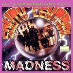 Слушать альбом - South Central Madness (1991)
