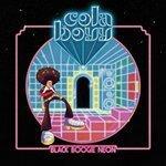 Слушать альбом - Black Boogie Neon (2018)