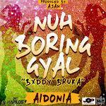 Слушать альбом - Nuh Boring Gal (Buddy Bruka) - Single (2015)