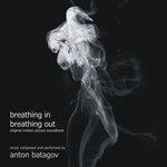 Слушать альбом - Breathing in Breathing Out (2007)