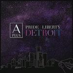 Слушать альбом - Pride Liberty Detroit (2018)